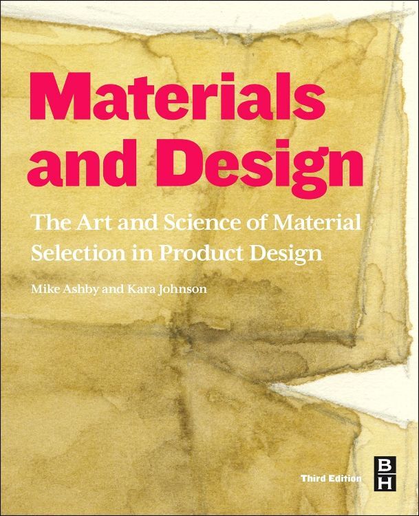 Produktbild: Materials and Design | Kara Johnson, Michael F. Ashby