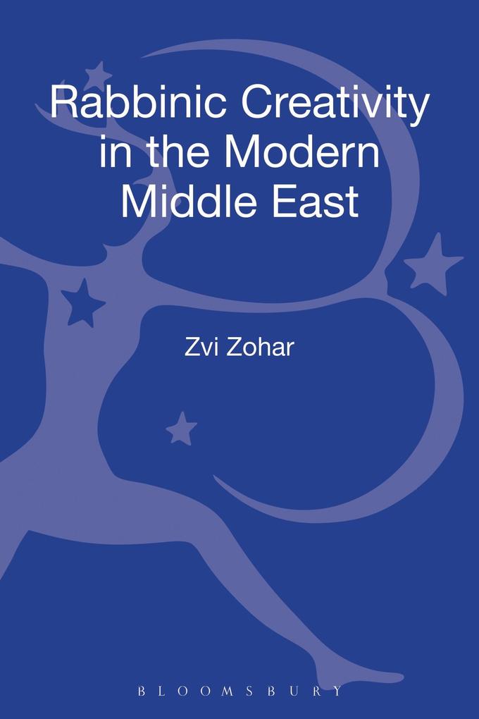 Produktbild: Rabbinic Creativity in the Modern Middle East | Zvi Zohar