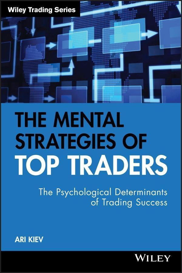 Produktbild: The Mental Strategies of Top Traders | Ari Kiev