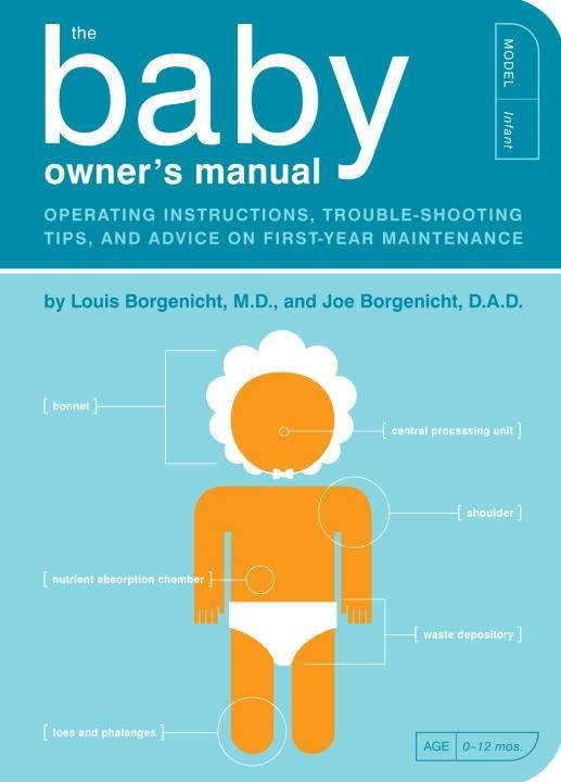Produktbild: The Baby Owner's Manual | Louis Borgenicht, Joe Borgenicht