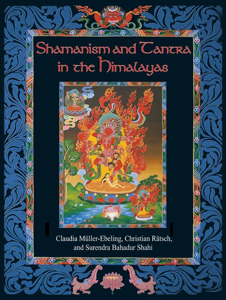 Shamanism and Tantra in the Himalayas als Buch (gebunden)