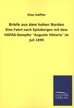 Produktbild: Briefe aus dem hohen Norden | Elias Haffter