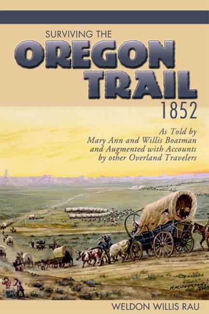 Surviving the Oregon Trail, 1852 als Taschenbuch