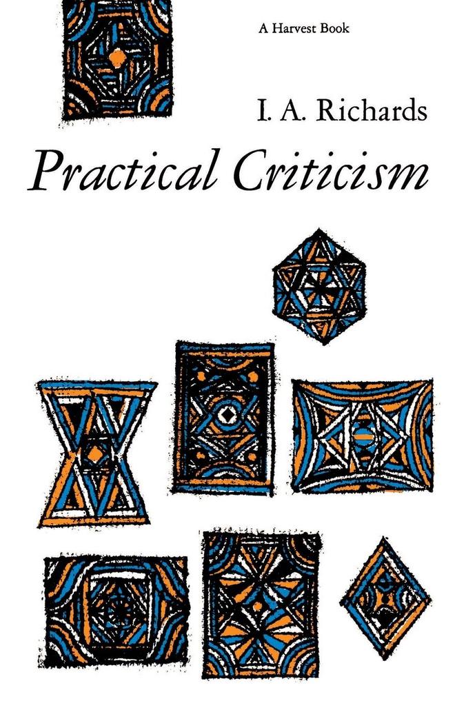 Practical Criticism: A Study of Literary Judgment als Taschenbuch