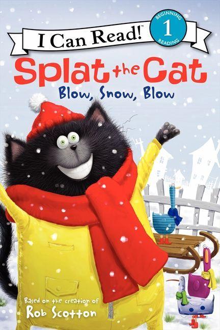 Produktbild: Splat the Cat: Blow, Snow, Blow | Rob Scotton