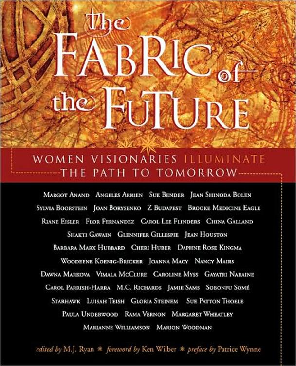 Fabric of the Future: Women Visionaries of Today Illuminate the Path to Tomorrow als Taschenbuch