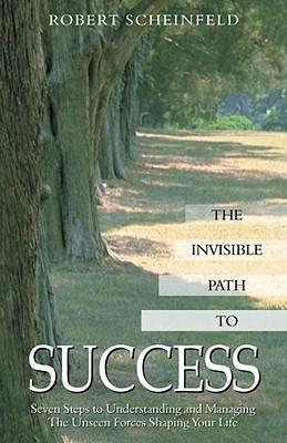 Produktbild: The Invisible Path to Success | Robert Scheinfeld