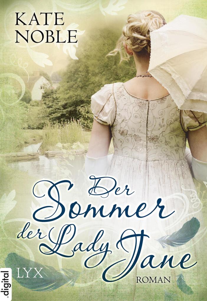 Produktbild: Der Sommer der Lady Jane | Kate Noble