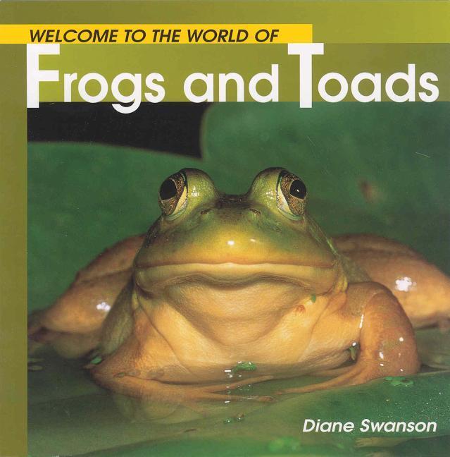 Welcome to the World of Frogs and Toads als Taschenbuch