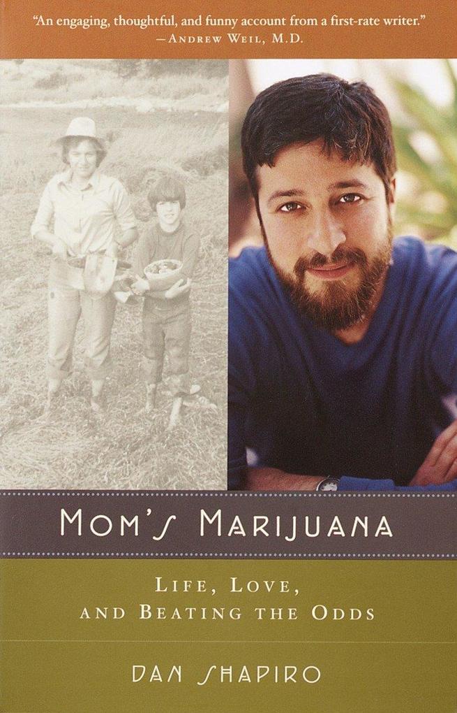 Mom's Marijuana: Life, Love, and Beating the Odds als Taschenbuch