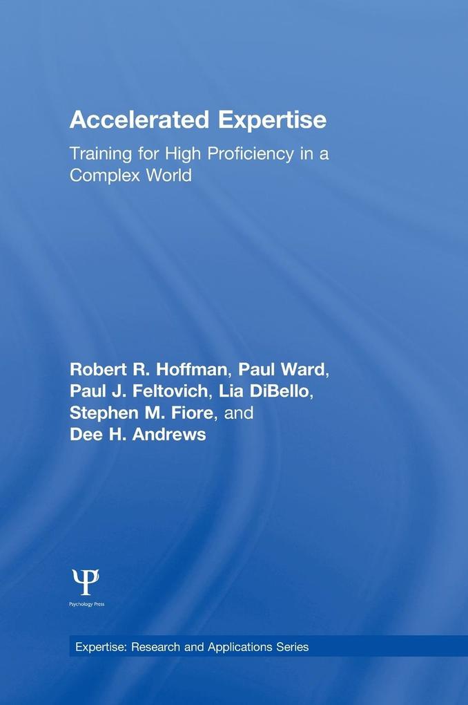 Produktbild: Accelerated Expertise | Robert R. Hoffman, Paul J. Feltovich, Paul Ward