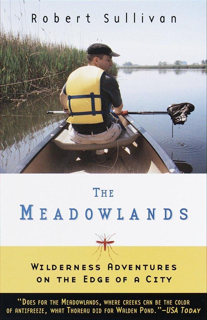 The Meadowlands: Wilderness Adventures at the Edge of a City als Taschenbuch