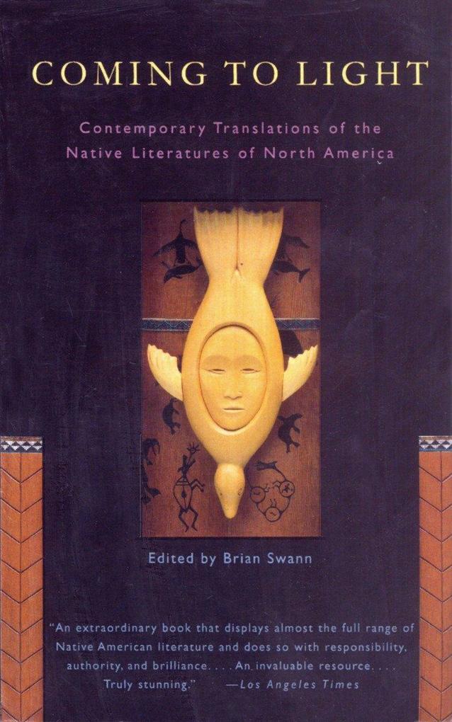 Coming to Light: Contemporary Translations of the Native Literatures of North America als Taschenbuch