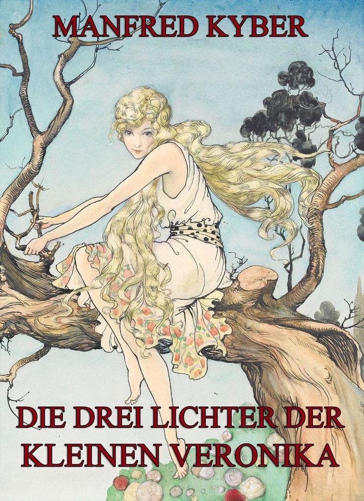 Produktbild: Die drei Lichter der kleinen Veronika | Manfred Kyber