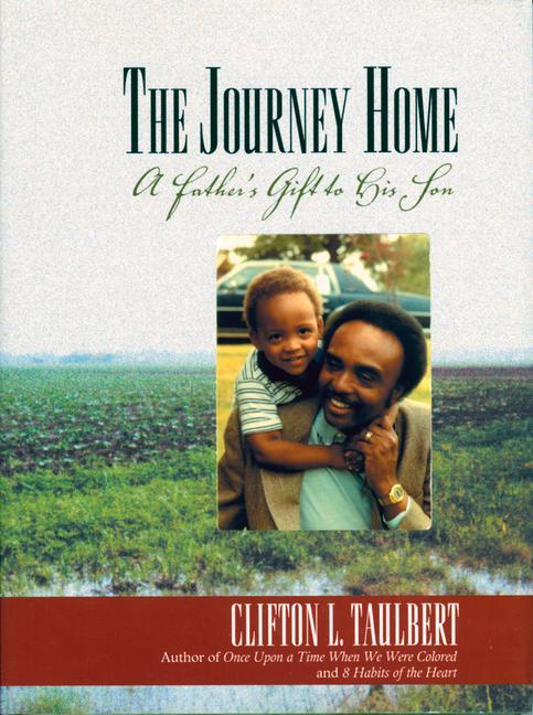 The Journey Home: A Father's Gift to His Son als Buch (gebunden)