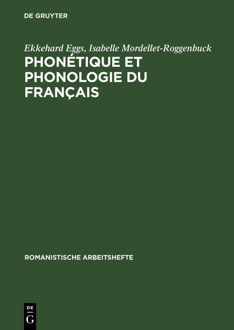 Produktbild: Phonétique et phonologie du français | Ekkehard Eggs, Isabelle Mordellet-Roggenbuck