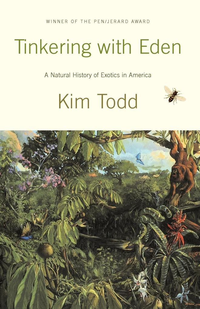 Tinkering with Eden: A Natural History of Exotic Species in America als Taschenbuch