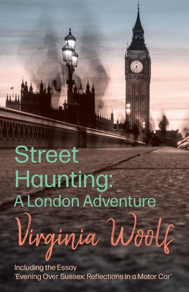 Produktbild: Street Haunting | Virginia Woolf
