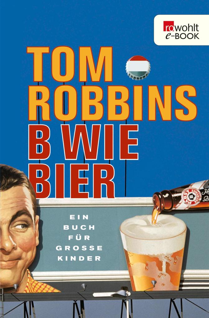 Produktbild: B wie Bier | Tom Robbins