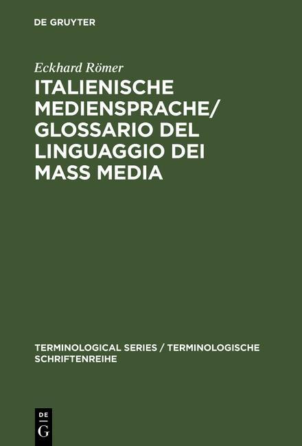 Produktbild: Italienische Mediensprache / Glossario del linguaggio dei mass media | Eckhard Römer