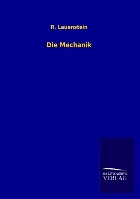 Produktbild: Die Mechanik | R. Lauenstein
