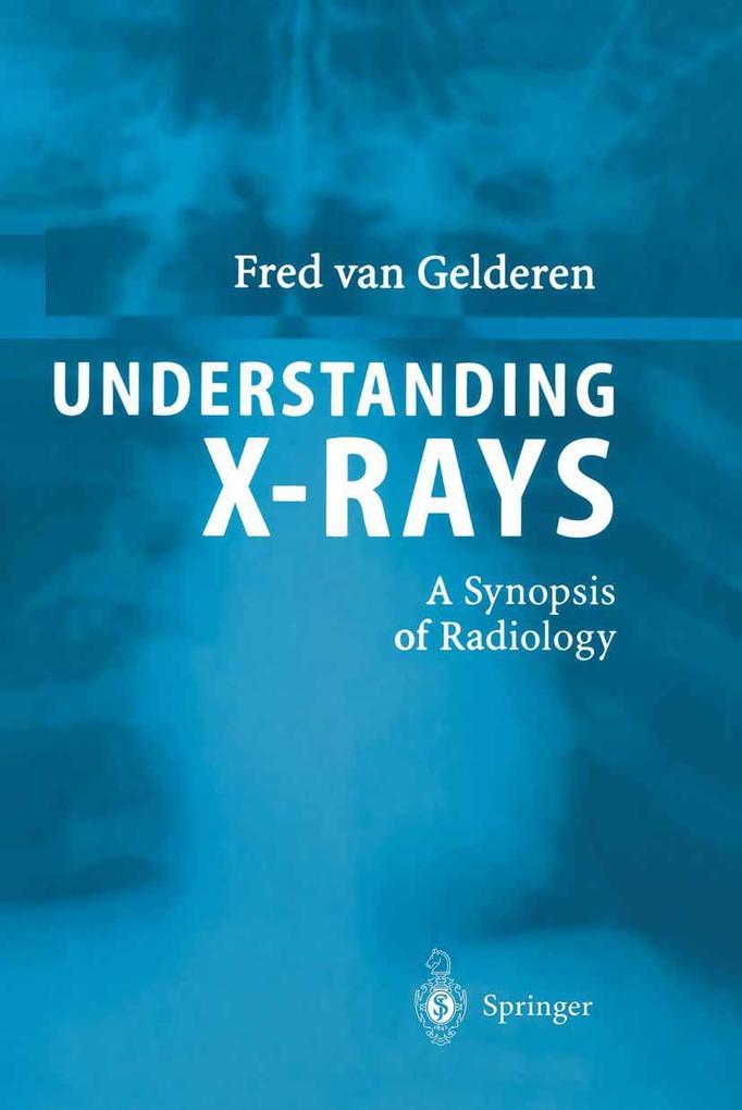 Produktbild: Understanding X-Rays | Fred van Gelderen
