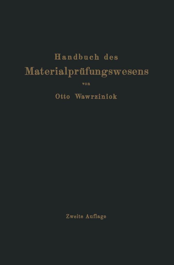 Produktbild: Handbuch des Materialprüfungswesens für Maschinen- und Bauingenieure | Otto Wawrziniok