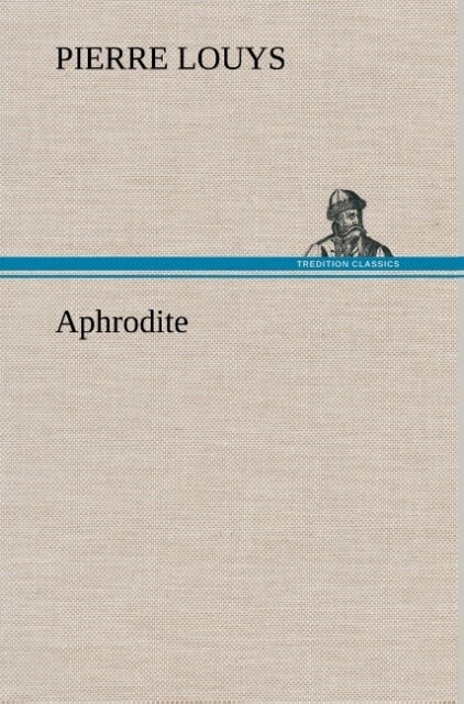 Produktbild: Aphrodite | Pierre Louys