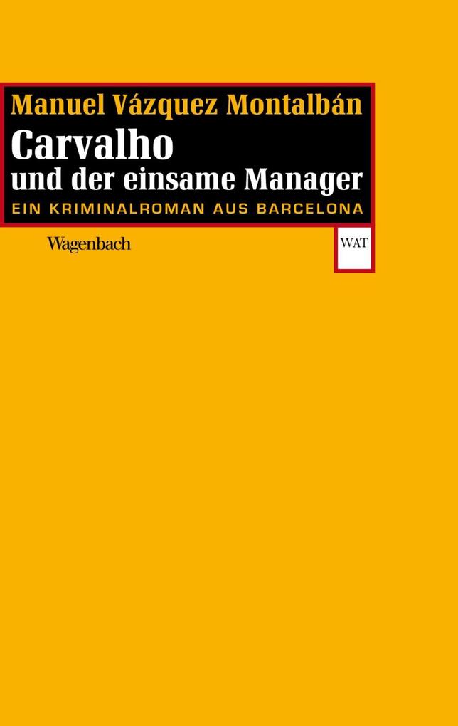 Produktbild: Carvalho und der einsame Manager | Manuel Vázquez Montalbán
