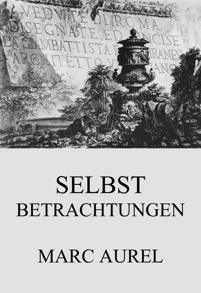 Produktbild: Selbstbetrachtungen | Marc Aurel