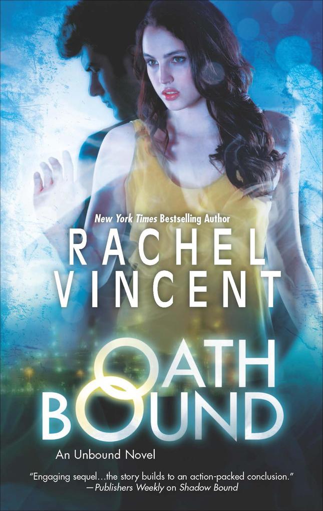 Produktbild: Oath Bound | Rachel Vincent