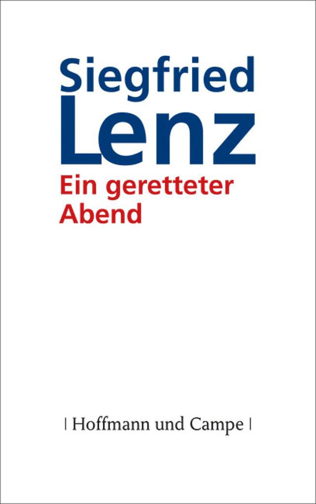 Produktbild: Ein geretteter Abend | Siegfried Lenz