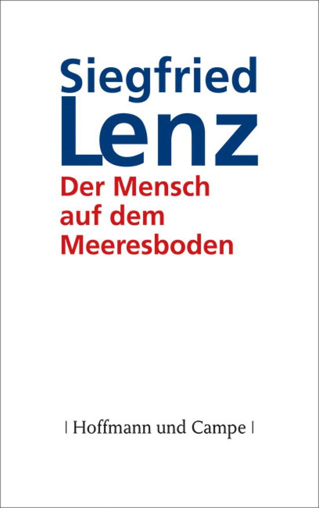Produktbild: Der Mensch auf dem Meeresboden | Siegfried Lenz