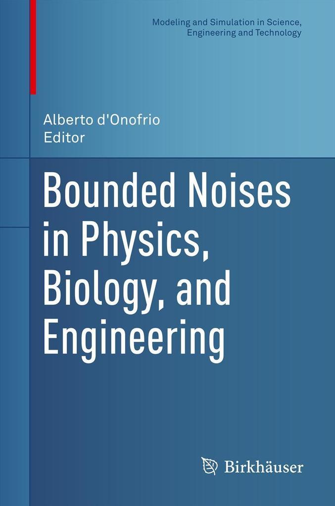 Produktbild: Bounded Noises in Physics, Biology, and Engineering