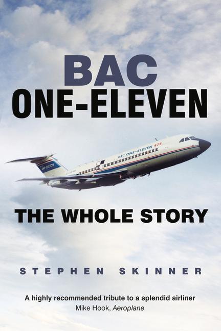 Produktbild: BAC One-Eleven: The Whole Story | Stephen Skinner