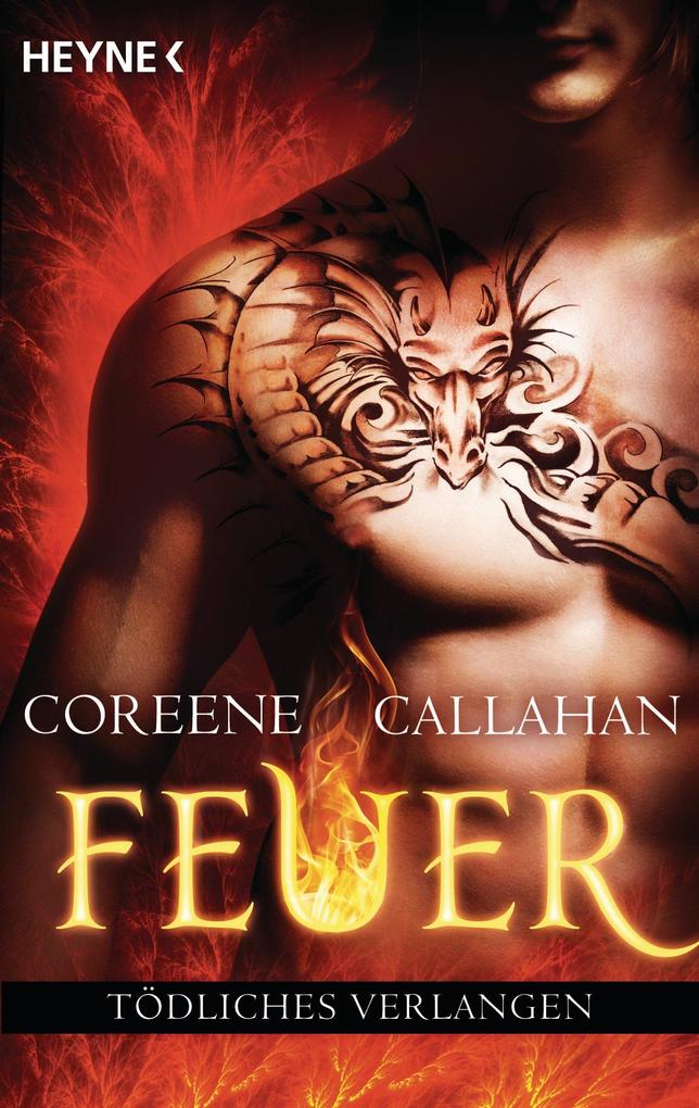 Produktbild: Feuer - Tödliches Verlangen | Coreene Callahan