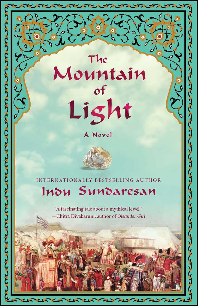 Produktbild: The Mountain of Light | Indu Sundaresan