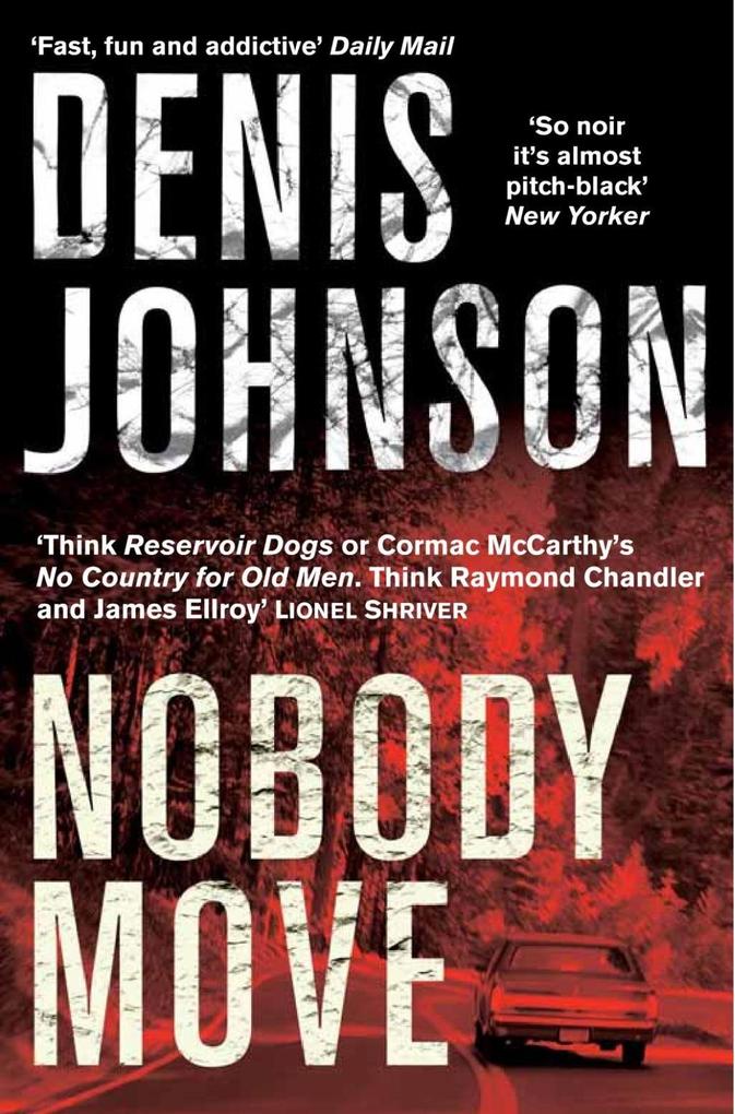 Produktbild: Nobody Move | Denis Johnson