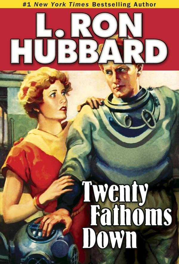 Produktbild: Twenty Fathoms Down | L. Ron Hubbard