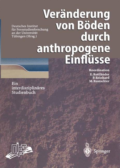 Weitere Ansicht: Veränderung von Böden durch anthropogene Einflüsse | A. A. Bodenstedt, S.-P. Ballstaedt, P. Reinhard, D. Briesen, A. Bruckhaus