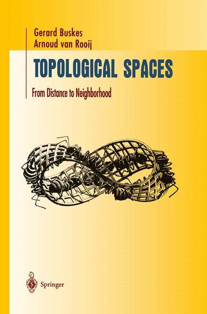 Weitere Ansicht: Topological Spaces | Gerard Buskes, Arnoud Van Rooij