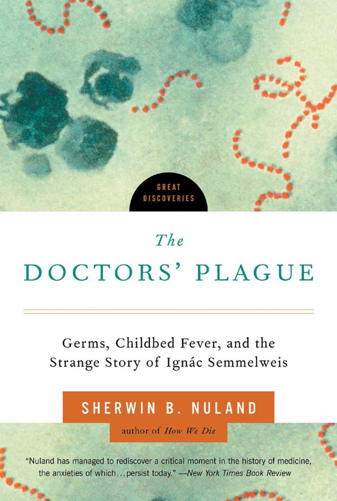 Produktbild: The Doctors' Plague | Sherwin B. Nuland