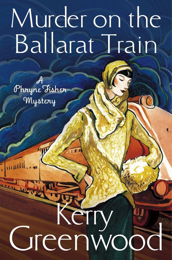 Produktbild: Murder on the Ballarat Train: Miss Phryne Fisher Investigates | Kerry Greenwood