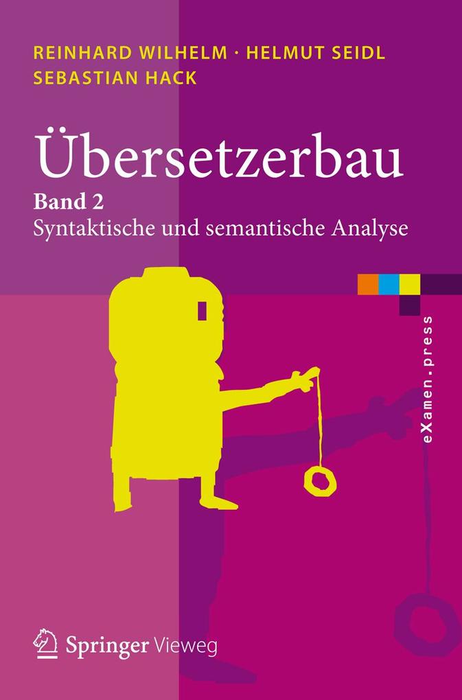 Produktbild: Übersetzerbau | Reinhard Wilhelm, Helmut Seidl, Sebastian Hack
