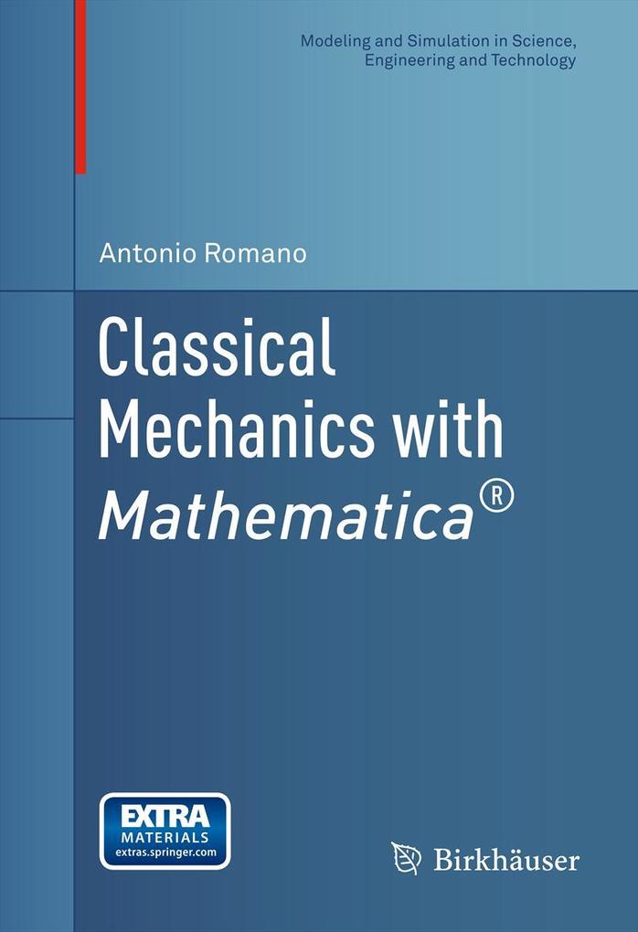 Produktbild: Classical Mechanics with Mathematica® | Antonio Romano