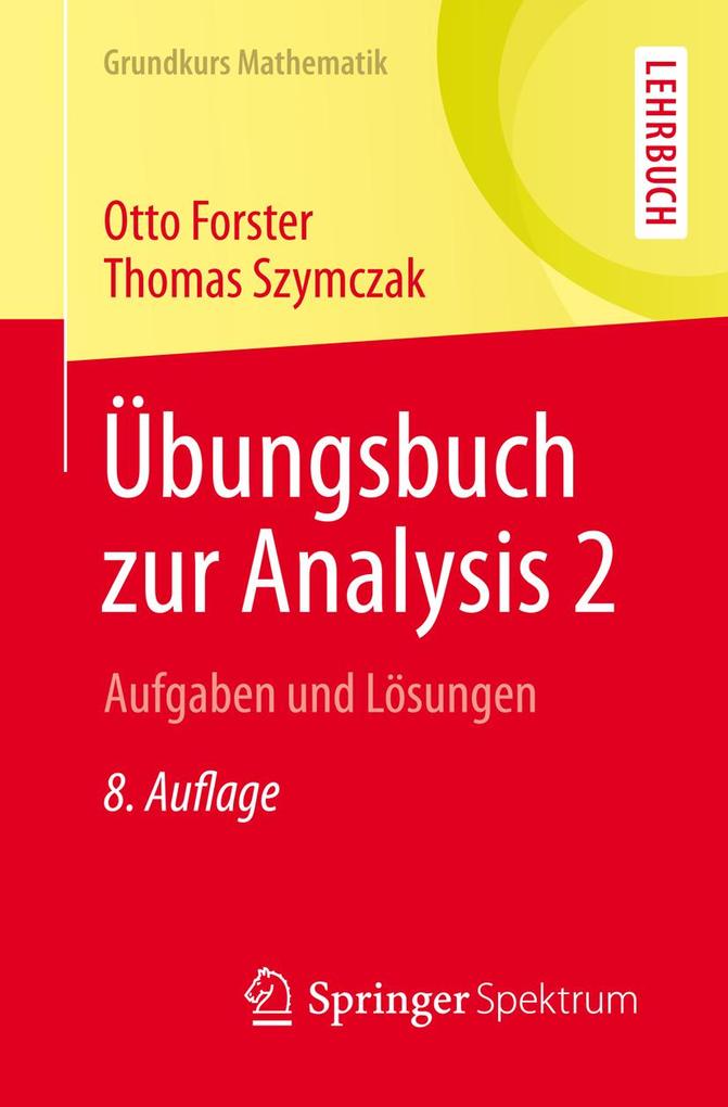 Produktbild: Übungsbuch zur Analysis 2 | Otto Forster, Thomas Szymczak