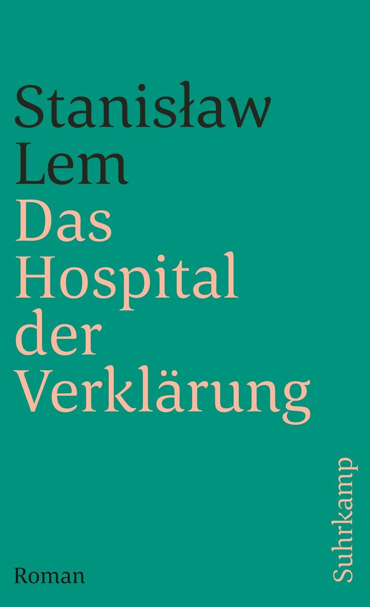 Produktbild: Das Hospital der Verklärung | Stanisaw Lem
