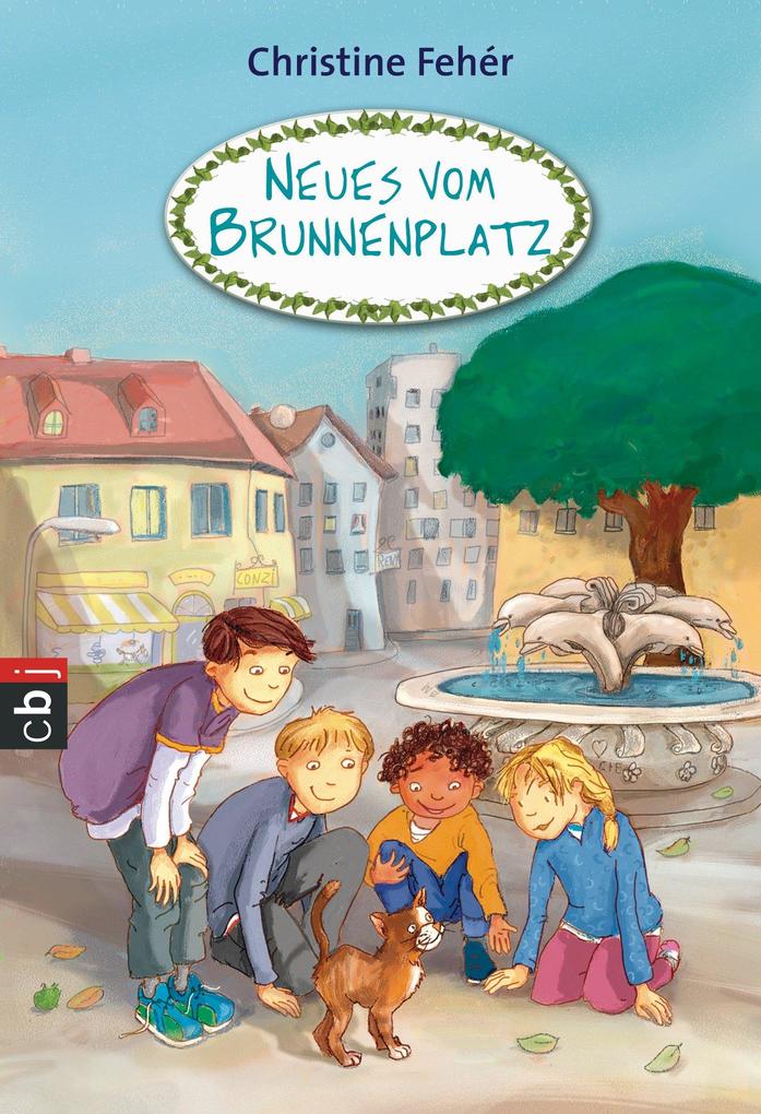 Produktbild: Neues vom Brunnenplatz | Christine Fehér