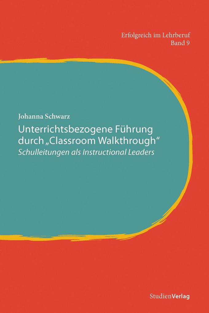 Produktbild: Unterrichtsbezogene Führung durch "Classroom Walkthrough" | Johanna Schwarz