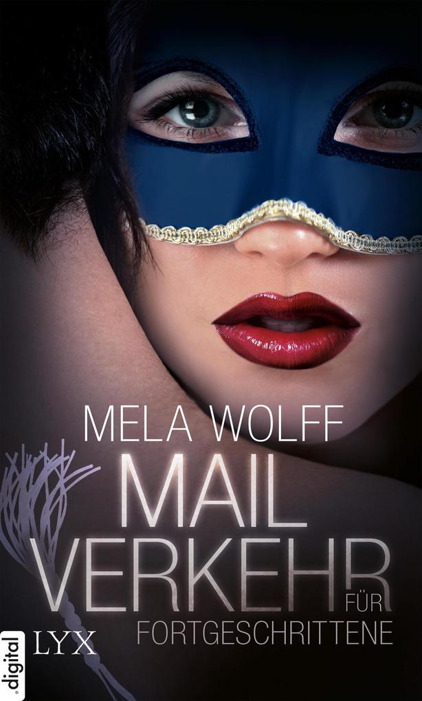 Produktbild: Mailverkehr für Fortgeschrittene | Mela Wolff